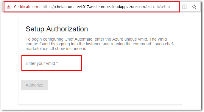 Screenshot of the Chef Automate Setup Authorization web page, shown inside a web browser. The address field is highlighted to illustrate how to enter the public DNS name value as a URL in a web browser. The Virtual Machine ID field is highlighted to indicate where to enter the VMID on the Chef Automate Setup Authorization web page.