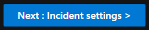 Wizard: Incident settings tab