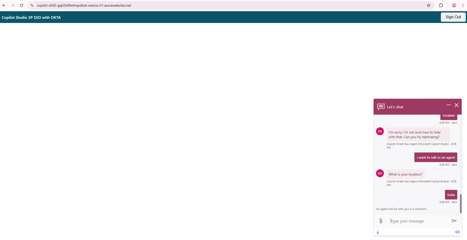 Type `i want to talk to an agent` in chat window to transfer chat to D365 Omnichannel.