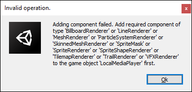 Unity displays an error message when trying to create a MediaPlayer component