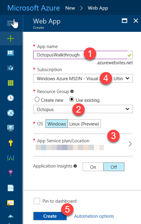 Screenshot of the Azure Portal. In the Web App (Create) pane, the App name field (OctopusWalkthrough) is marked with a 1. Under Resource Group, the radio button for Use existing is selected, and from the drop-down menu, Octopus is selected, and marked with a 2. The App Service plan/Location field is marked with a 3, and the Subscription field is set to Windows Azure MSDN – Visual … is marked with a 4. At the bottom, the Create button is marked with a 5. 