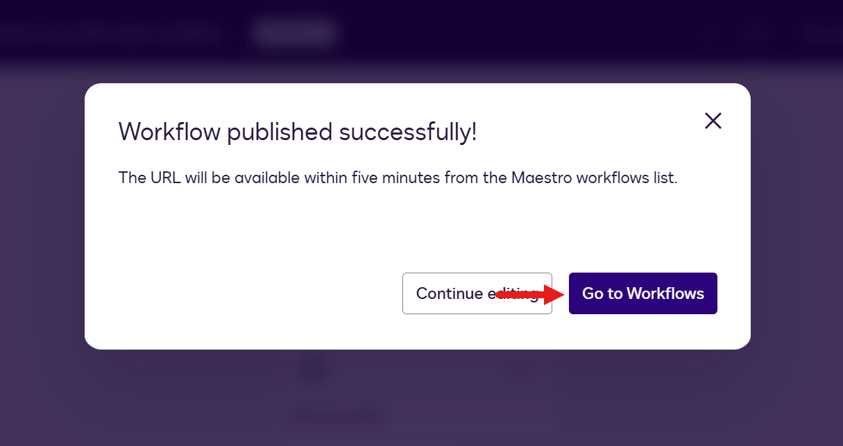 Select Go to Workflows