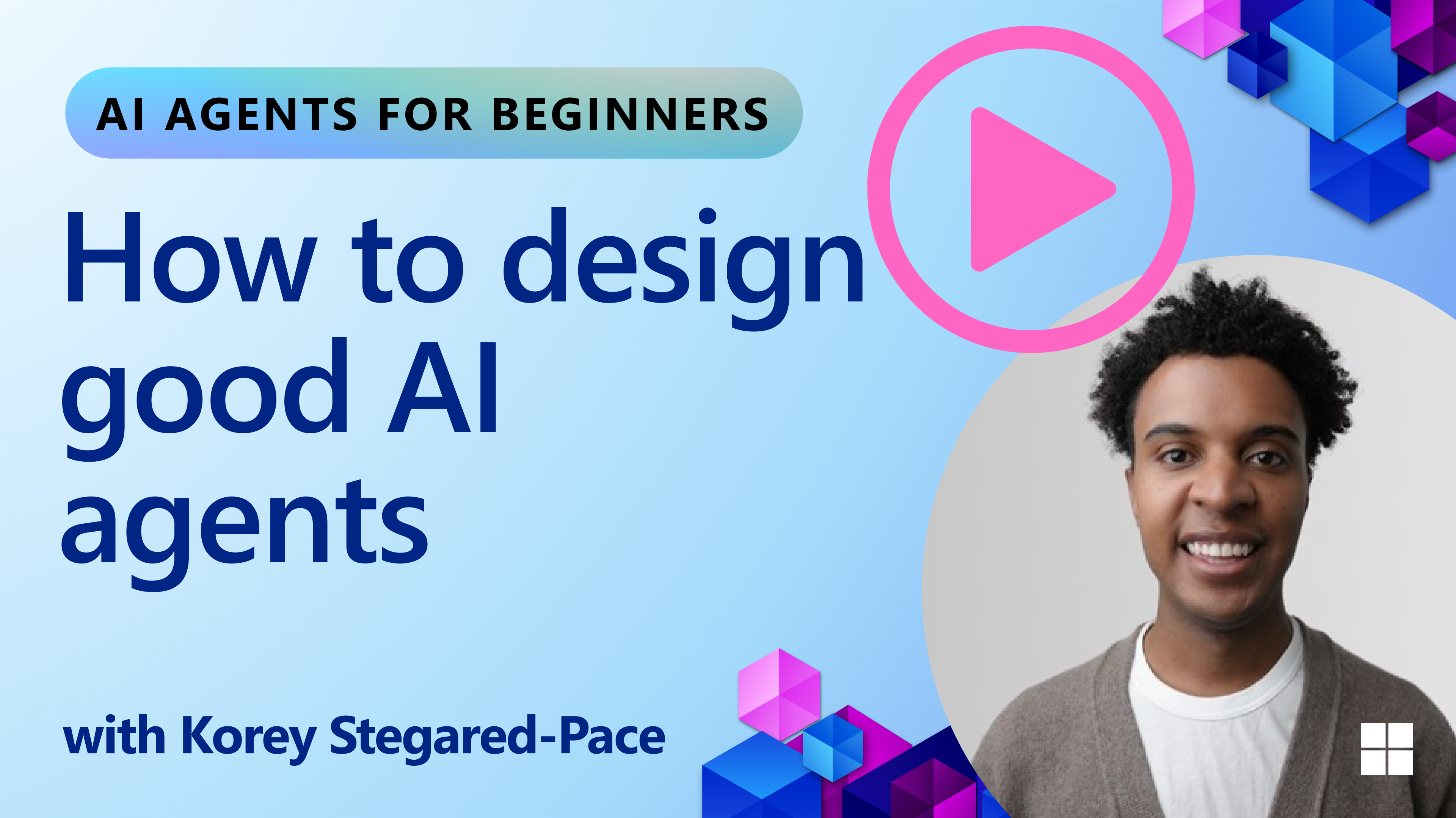 How to Design Good AI Agents
