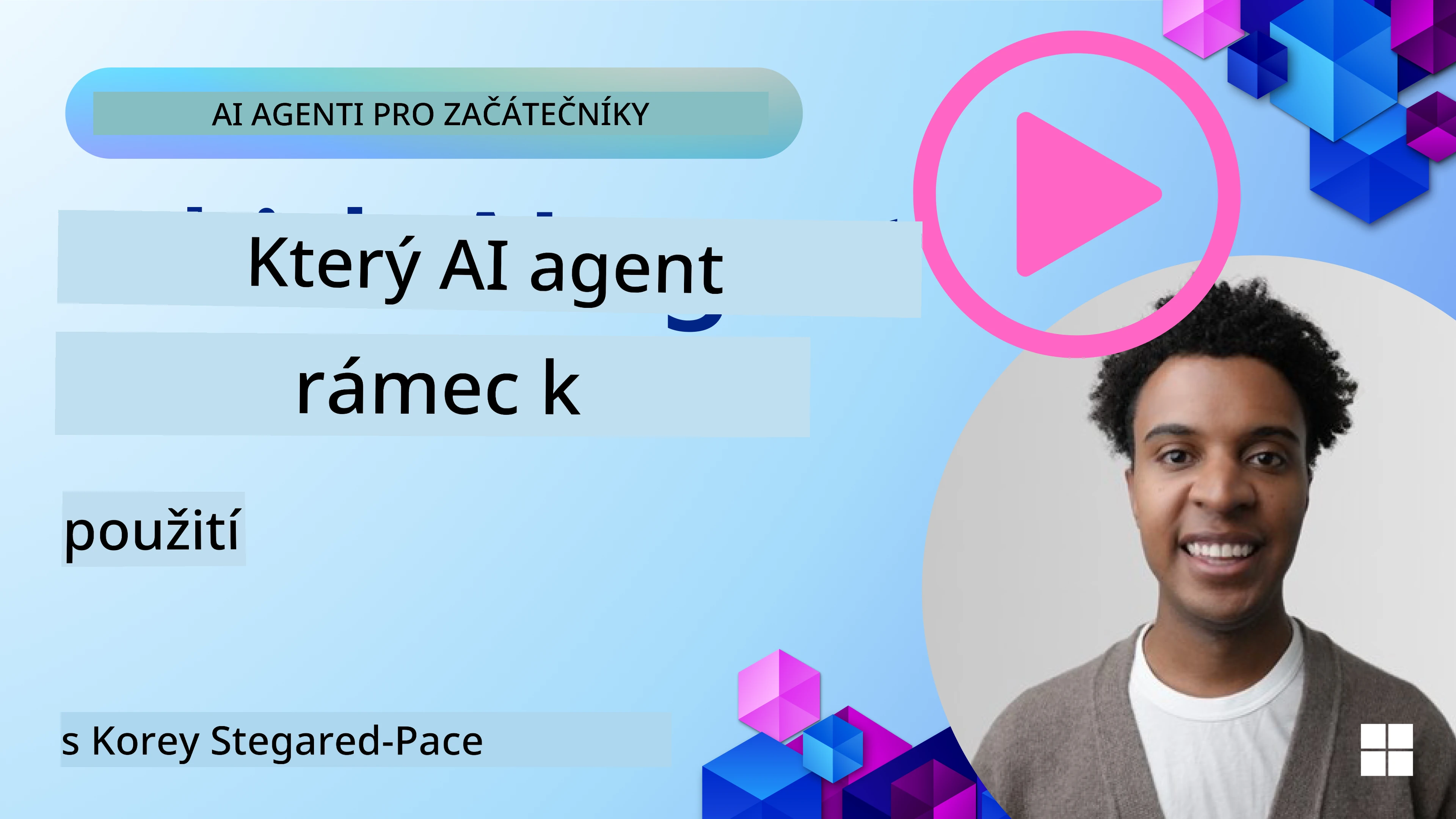 Prozkoumání rámců AI agentů