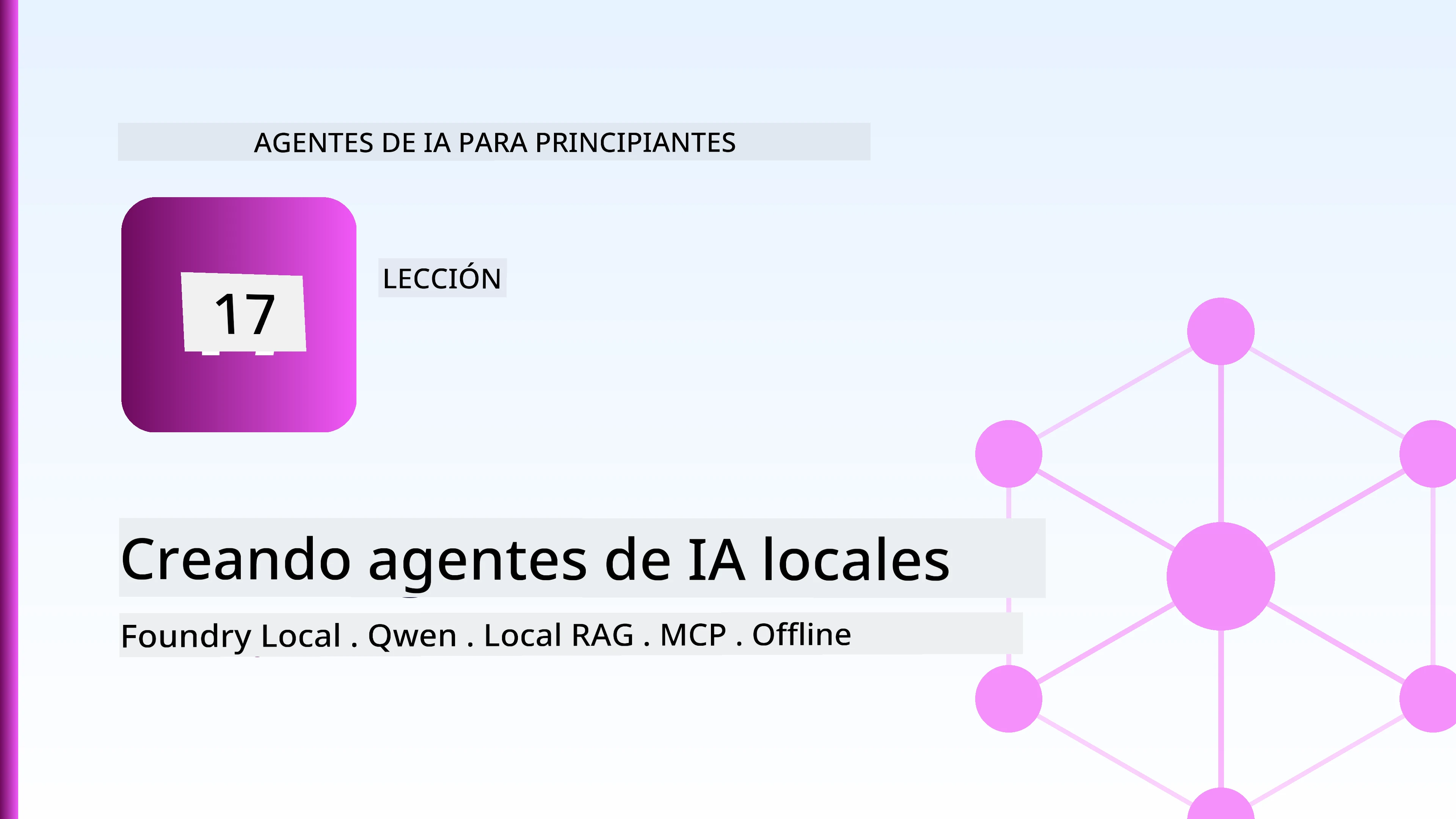Creando agentes de IA locales