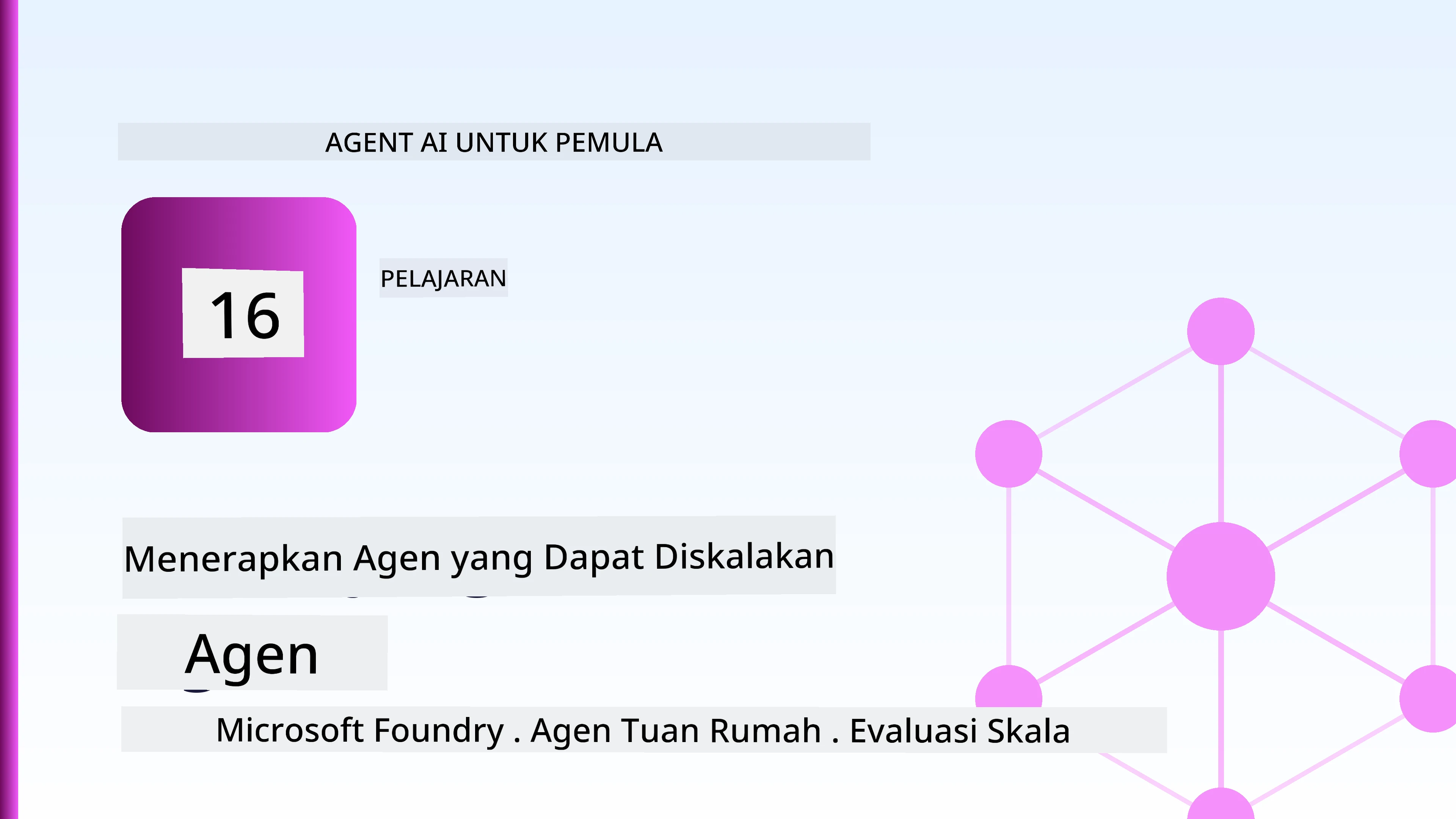 Menyebarkan Agen Skala Besar