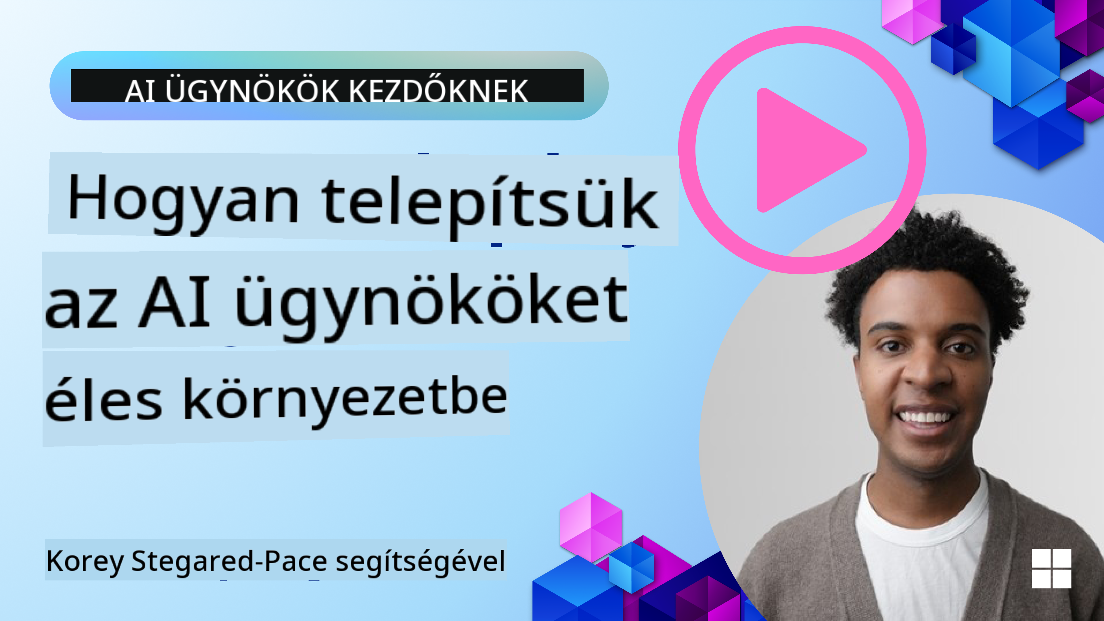 AI ügynökök a gyakorlatban