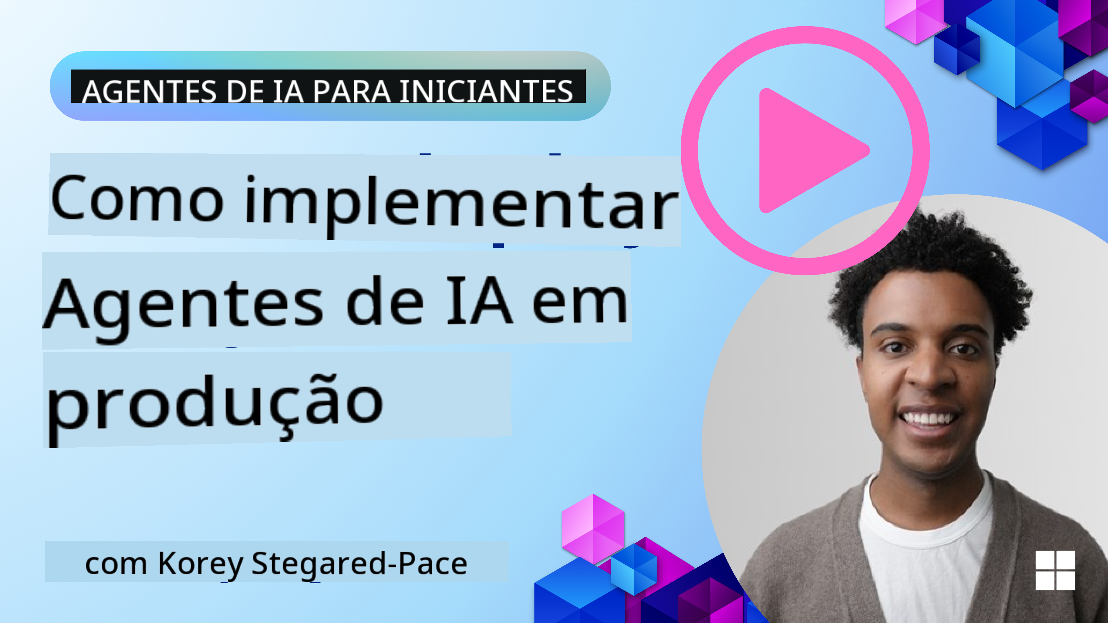 Agentes de IA em Produção
