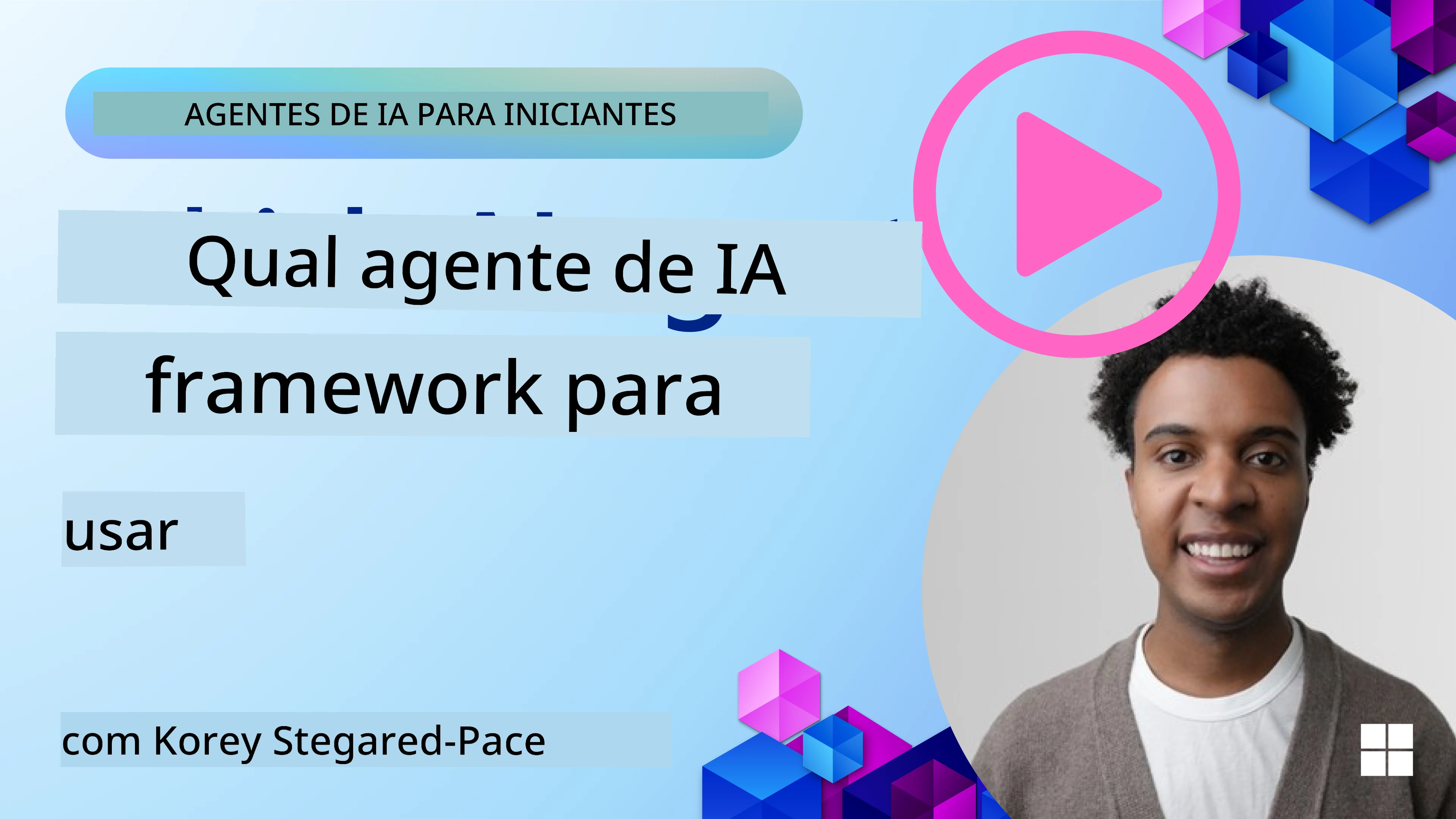Explorar Frameworks de Agentes de IA