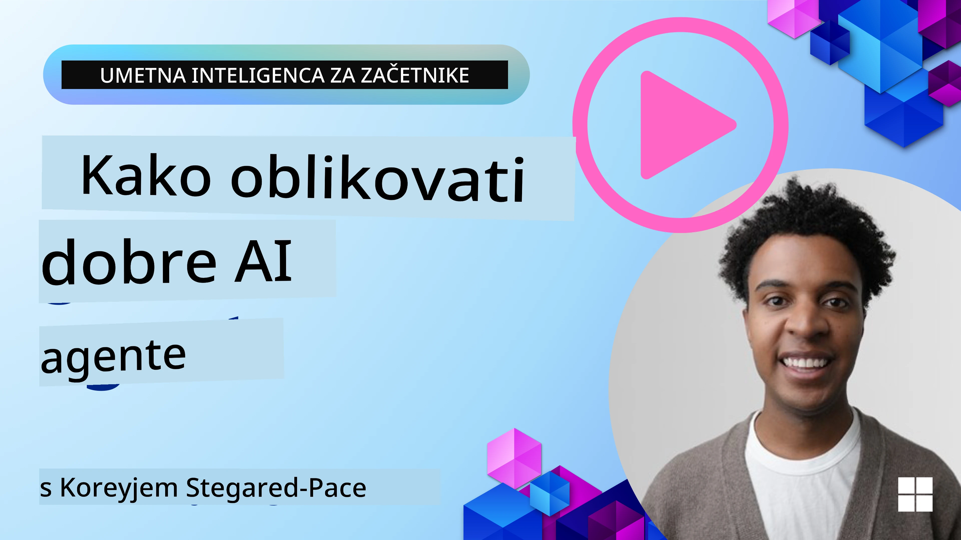 Kako oblikovati dobre AI agente