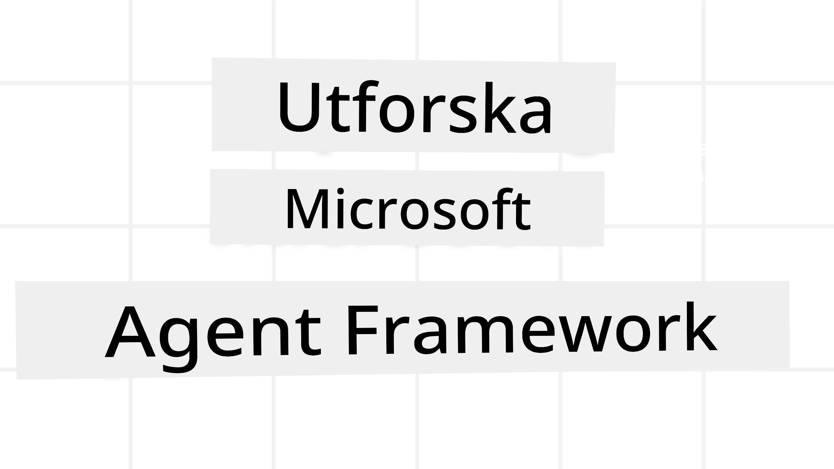 Agent Framework