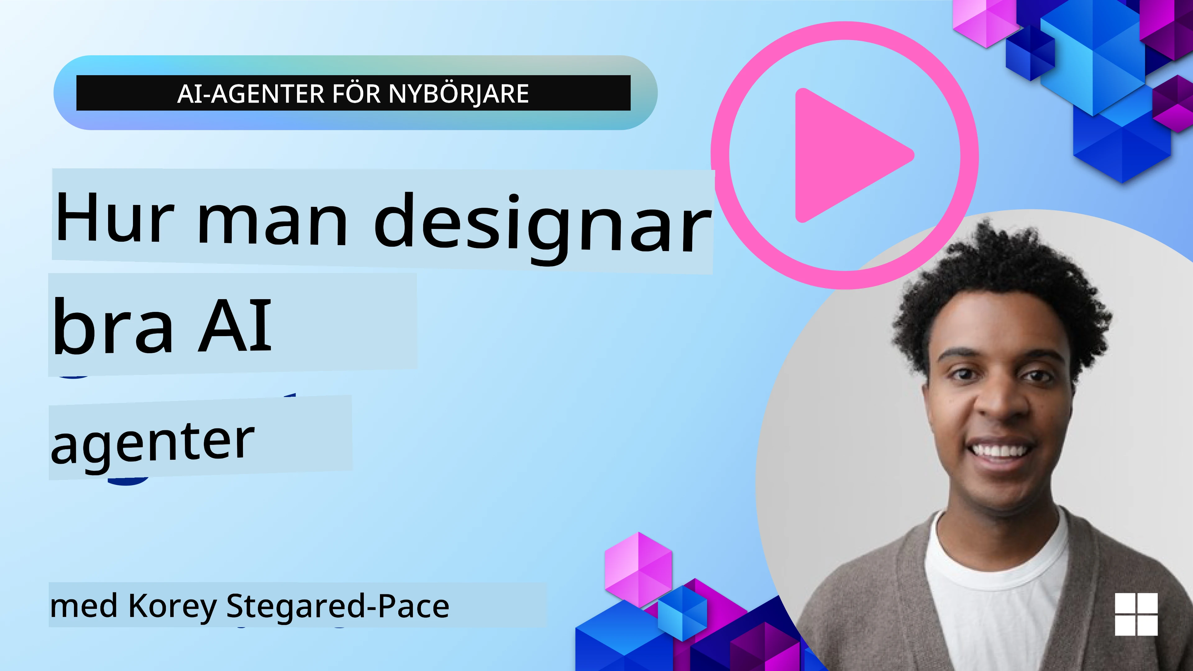 Hur man designar bra AI-agenter