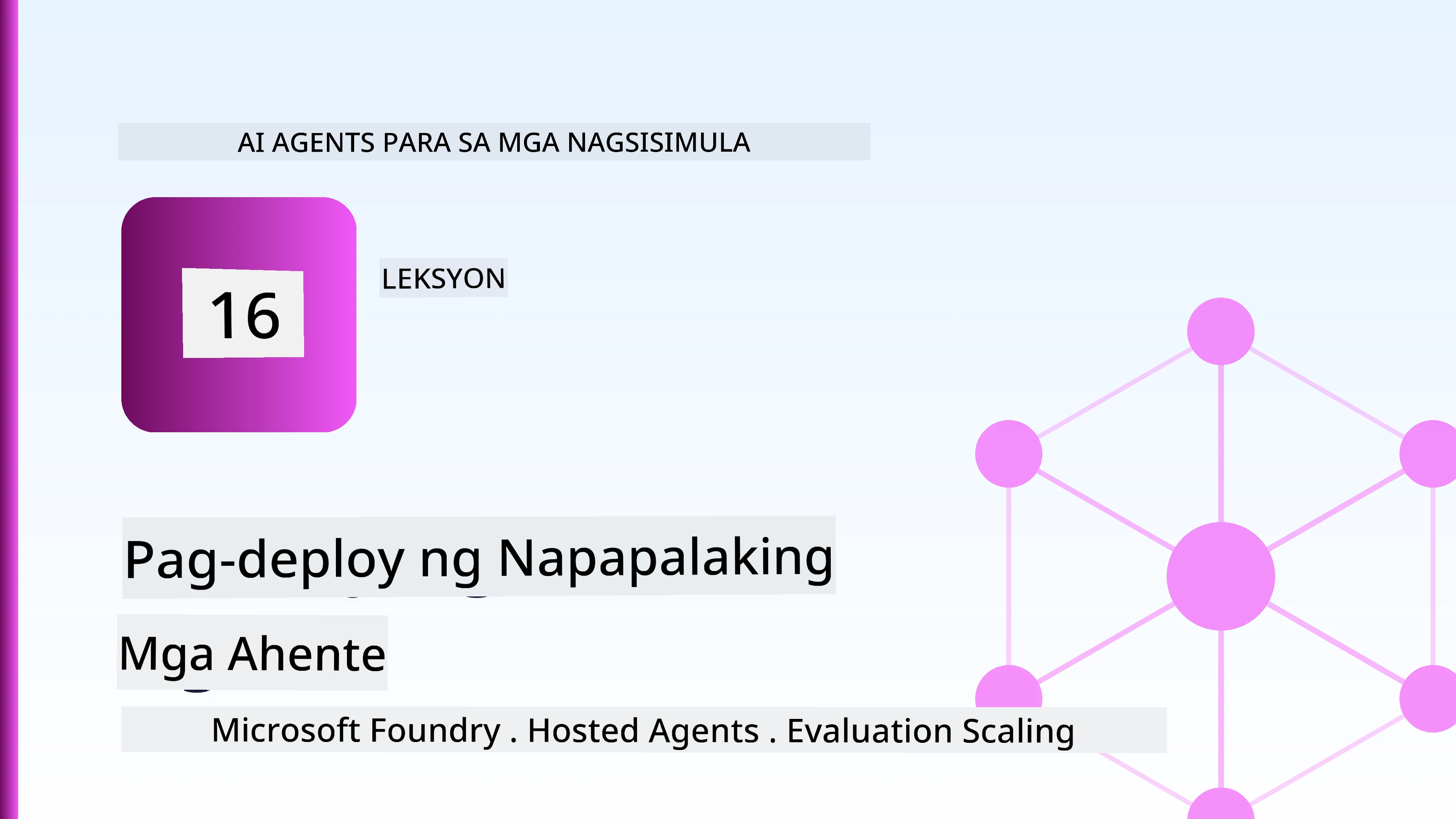 Pag-deploy ng Mga Nasusukatang Ahente