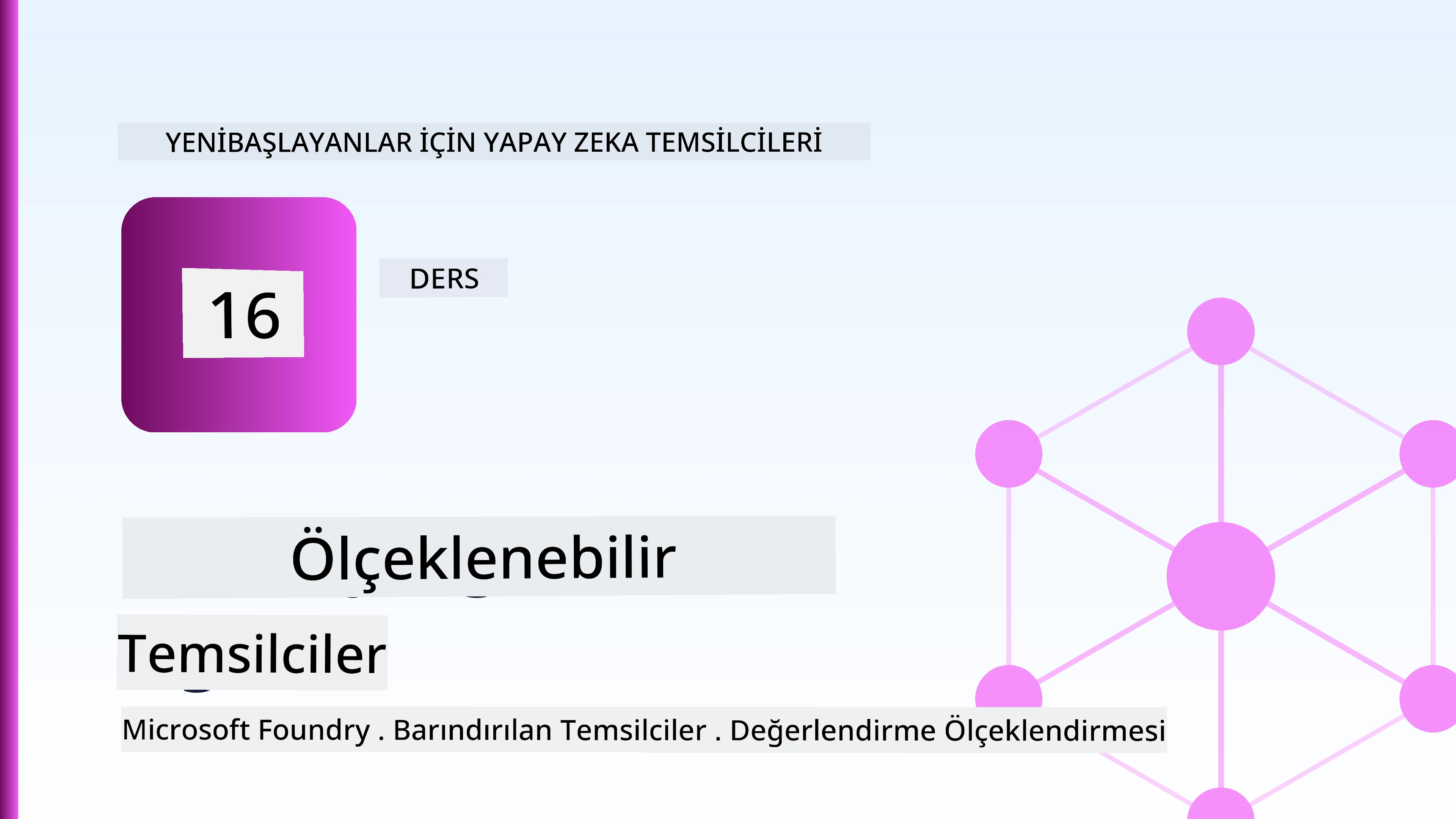 Ölçeklenebilir Ajanların Dağıtımı