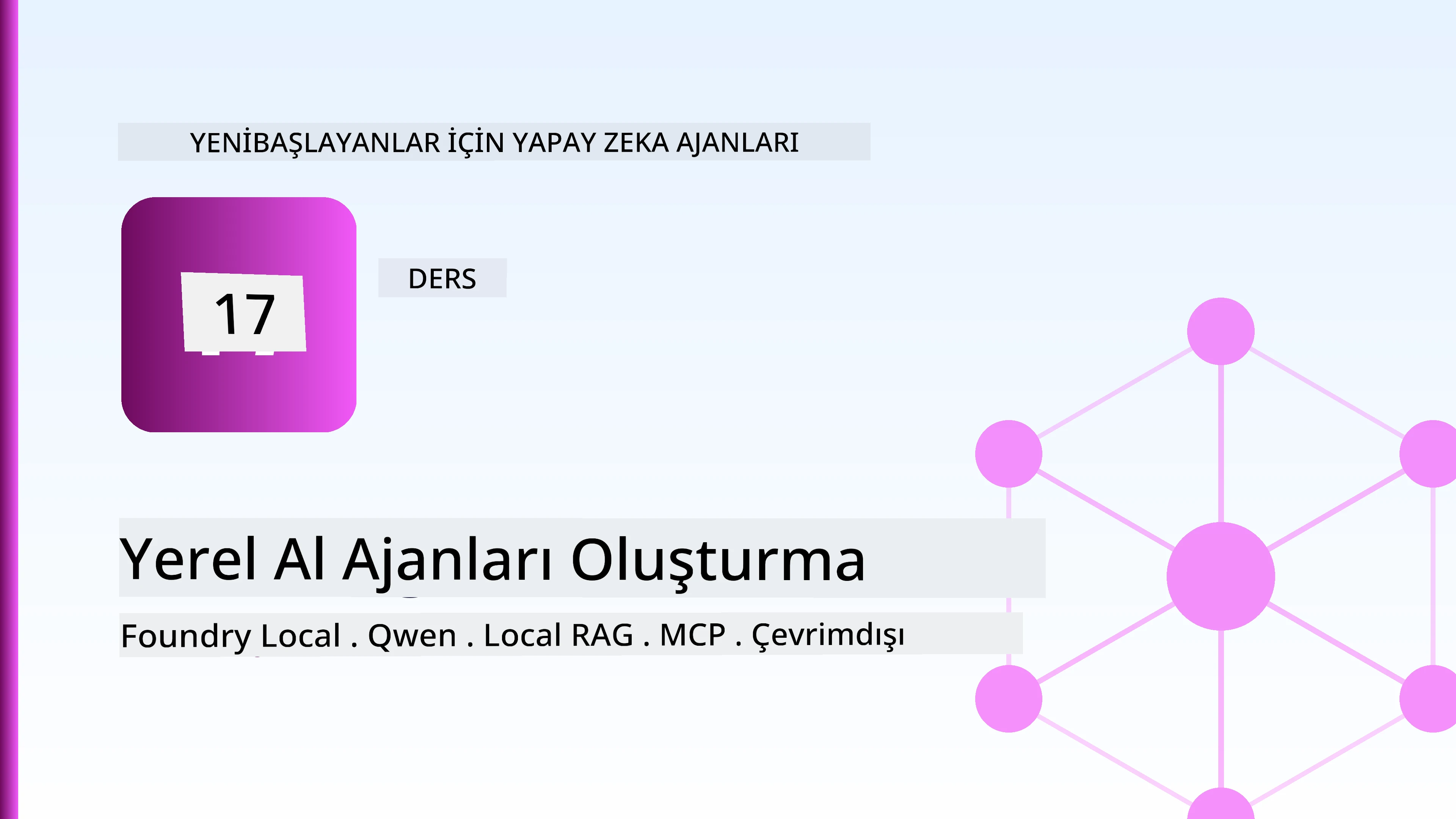 Yerel AI Ajanları Oluşturma