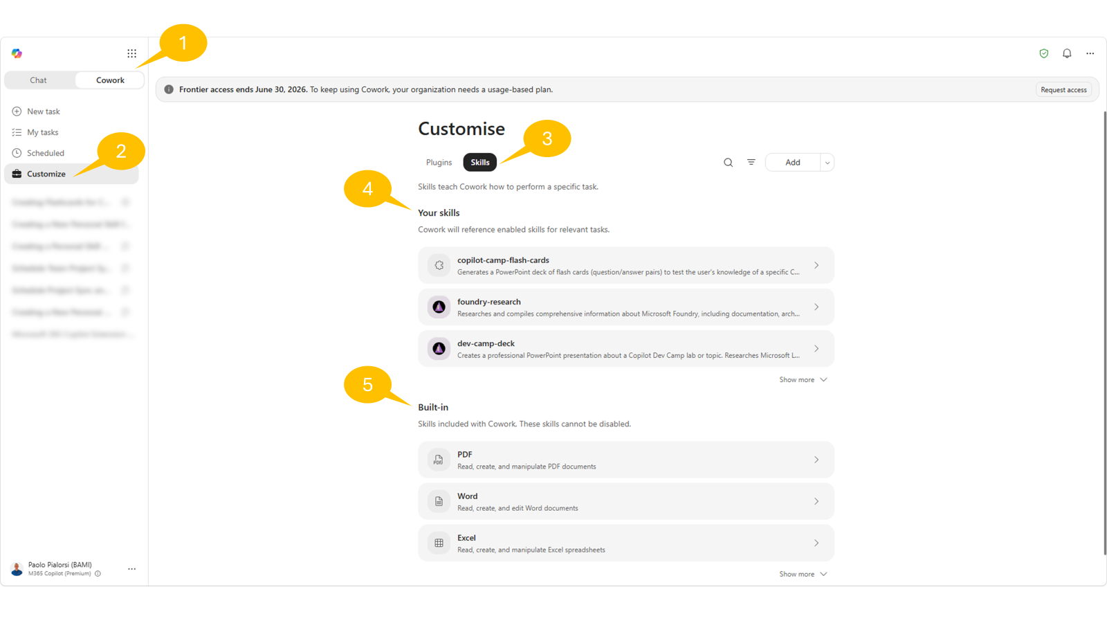 Customise screen in Copilot Cowork showing Skills tab with user and built‑in skills, highlighted by numbered callouts.