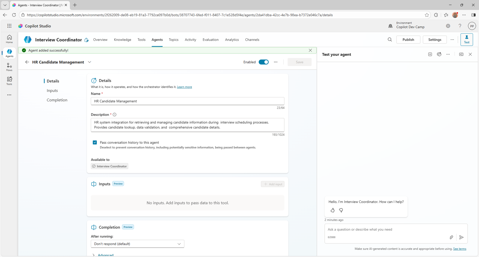 The agent connection configuration showing the HR Candidate Management agent being connected to the Interview Coordinator. There are fields to configure "Name", "Description", whether to pass the conversation history to the connected agent or not, input fields, and completion settings.