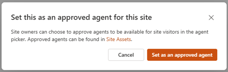The confirmation request dialog to approve an agent. The dialog explains that the agent, once approved, will be moved to the Site Assets library of the site.