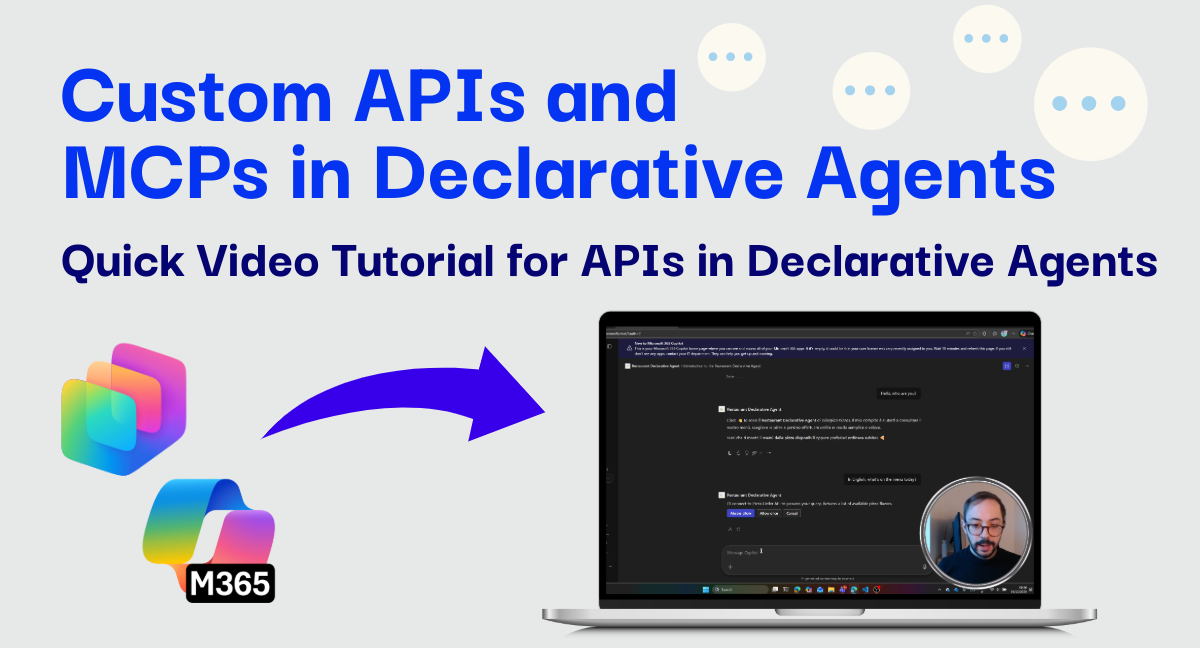 Cover image for the tutorial on wiring custom APIs and MCP servers into declarative agents in Microsoft 365 Copilot
