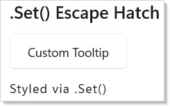 .Set() escape hatch