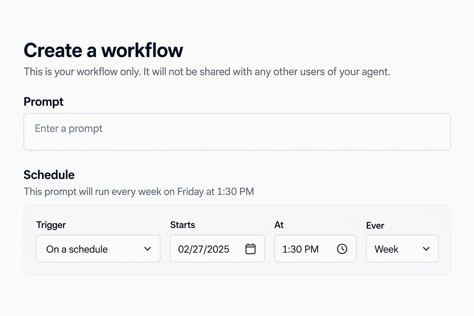 에이전트의 요청 내용과 반복 실행 일정을 입력하는 Create a workflow 참고 화면