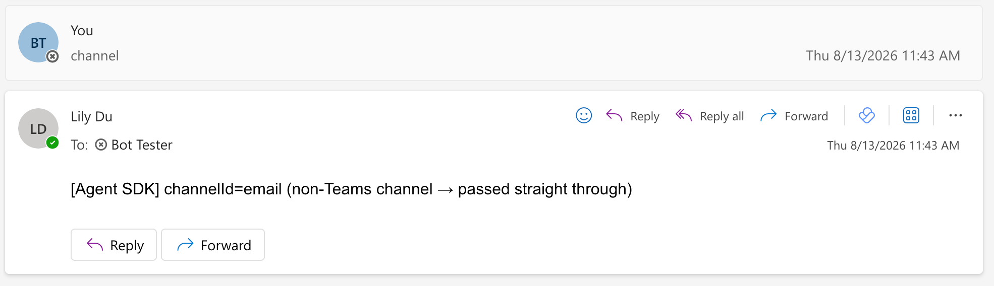 The channel command sent through Email returning an Agents SDK response that identifies Email as a non-Teams channel that passed straight through.