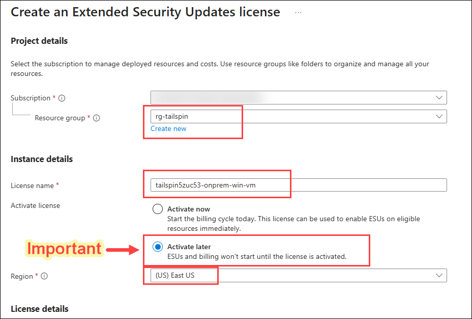 Azure Portal create Extended Security Updates license The Create an Extended Security Updates license pane is displayed with the relevant fields highlighted.
