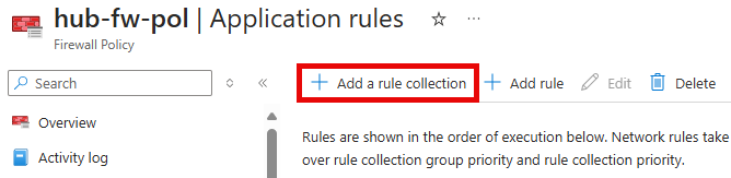 The hub-fw-pol Firewall Policy pane with the Add a rule collection option highlighted.